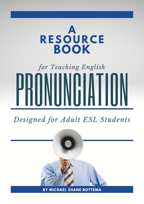 『A Resource Book for Teaching English Pronunciation』表紙 — 著者 Michael Shane Bottema